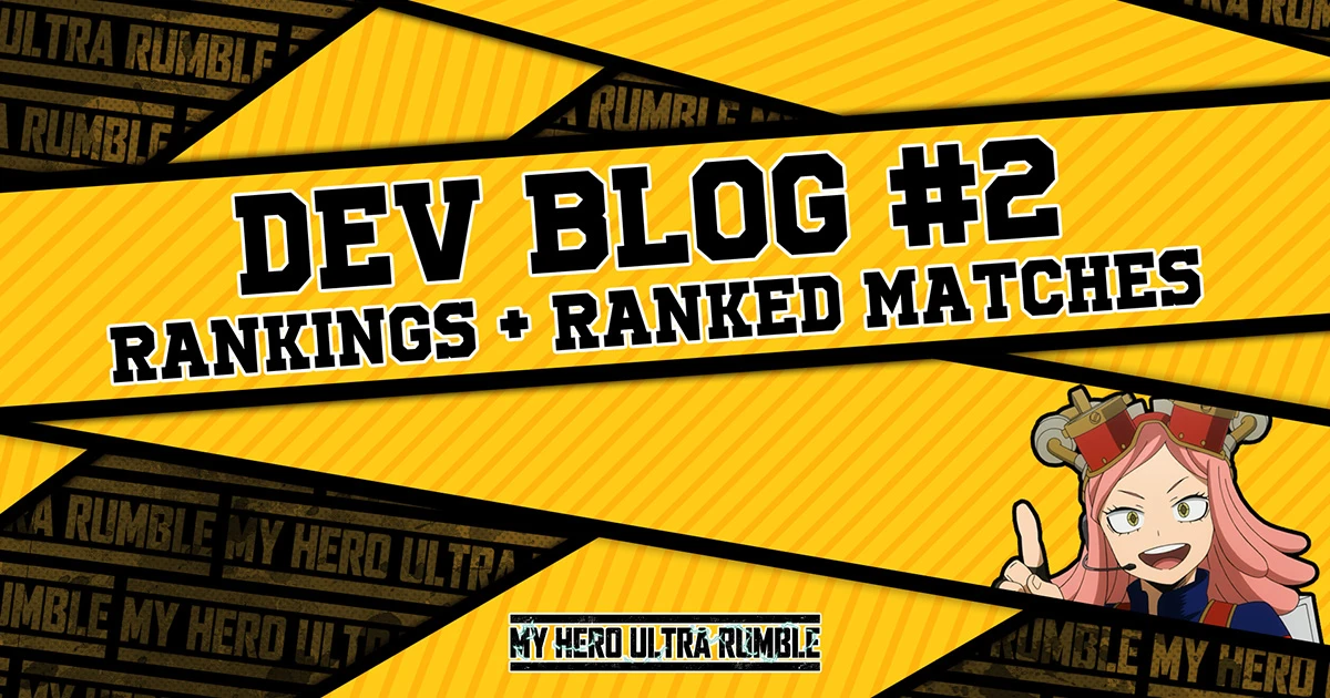 MY HERO ULTRA RUMBLE - Developer’s Blog Vol. 2 | Bandai Namco ...